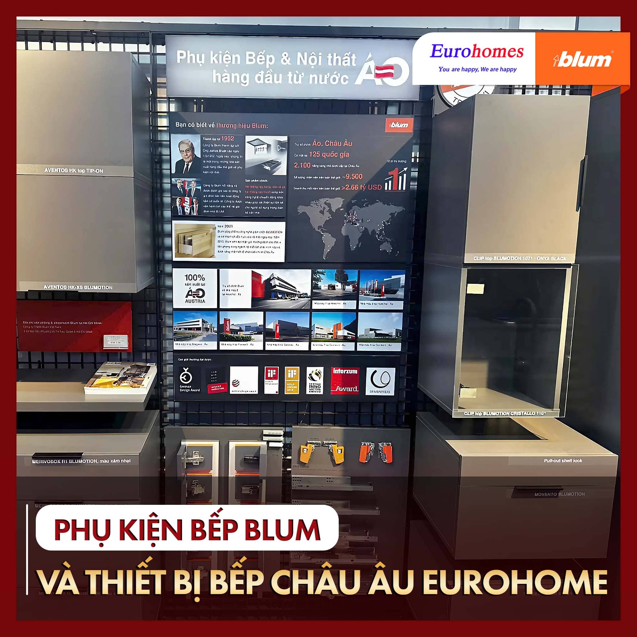 Phụ kiện Bếp Blum và Thiết bị Bếp Châu Âu Eurohome